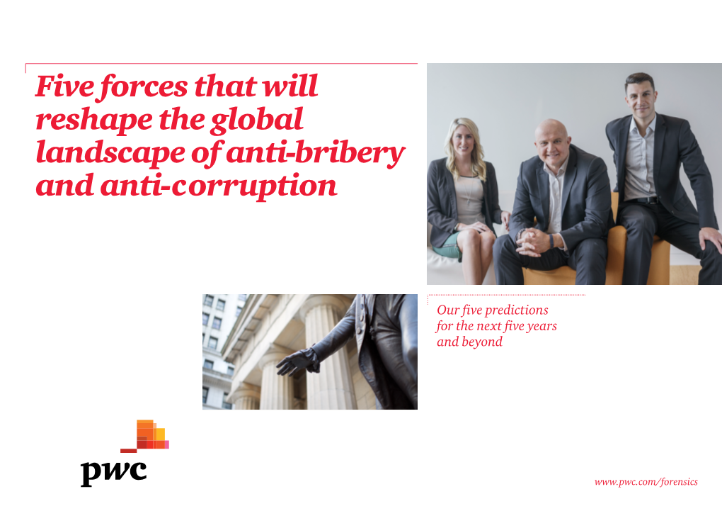 Five Forces That Will Reshape the Global Landscape of Anti-Bribery and Anti-Corruption