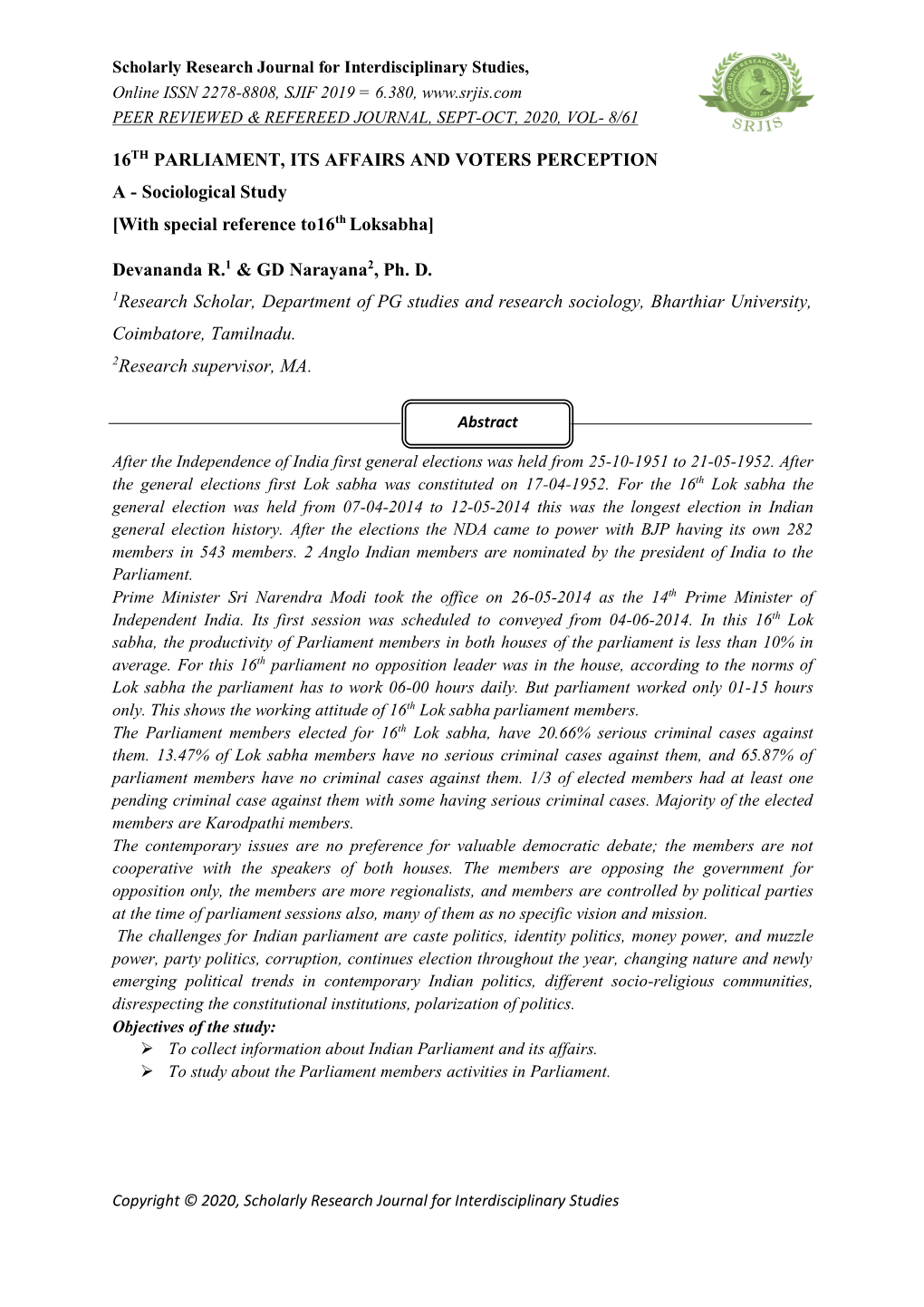 16TH PARLIAMENT, ITS AFFAIRS and VOTERS PERCEPTION a - Sociological Study [With Special Reference To16th Loksabha]