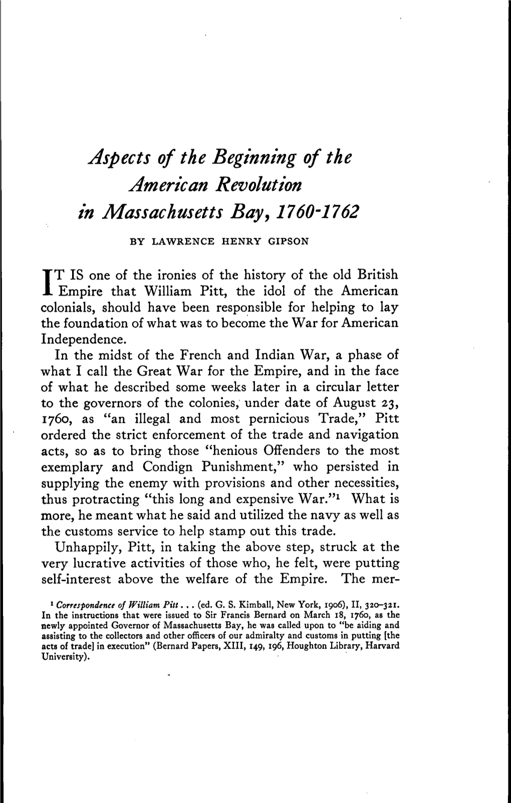 View of the Customs Commissioners' Report, There Was Embodied in the Sugar Act of 1764 (4 George III, C, 15) a Clause (Sec