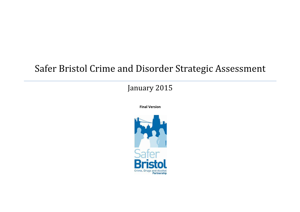 Safer Bristol Crime and Disorder Strategic Assessment