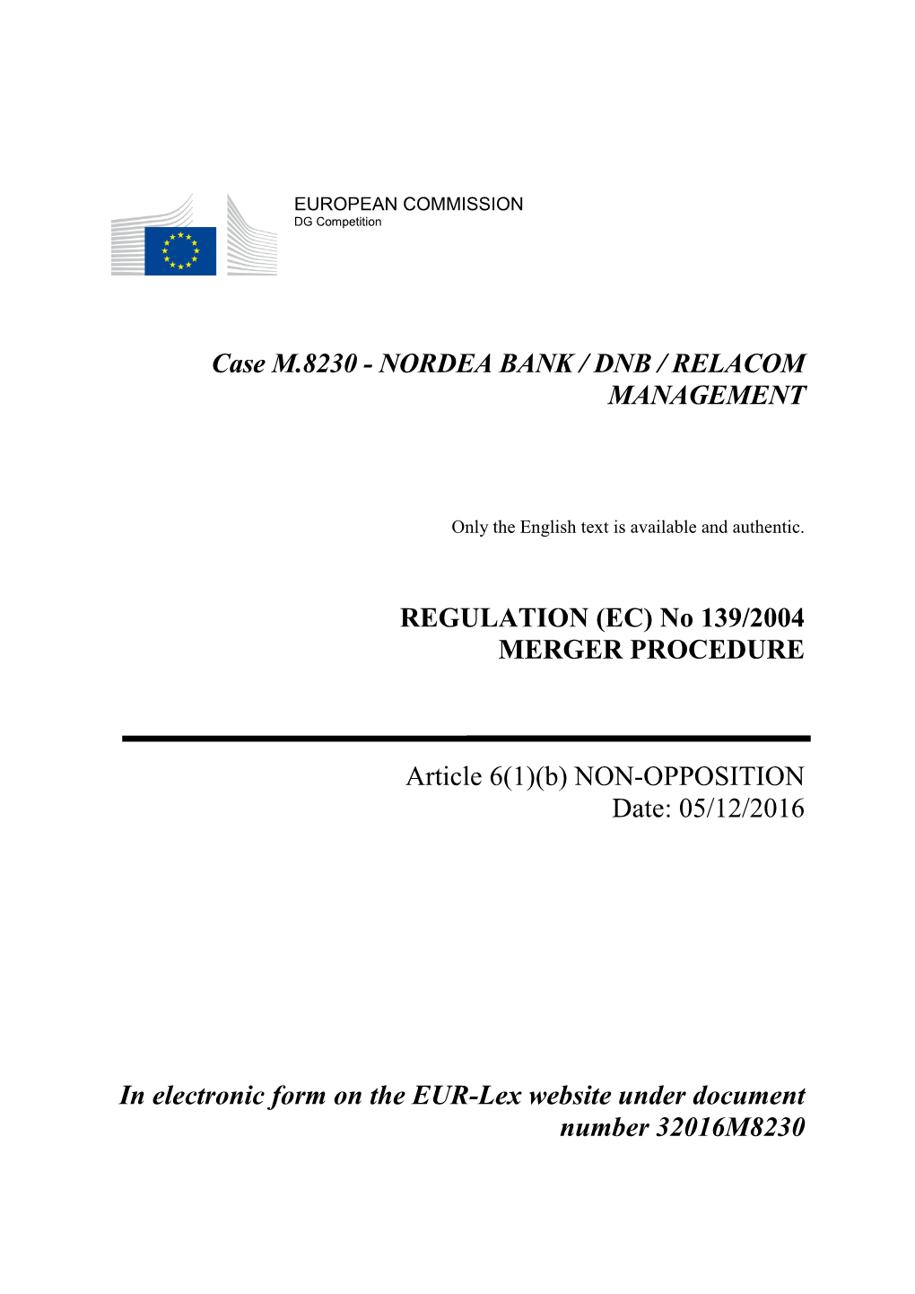 Nordea Bank / Dnb / Relacom Management Regulation