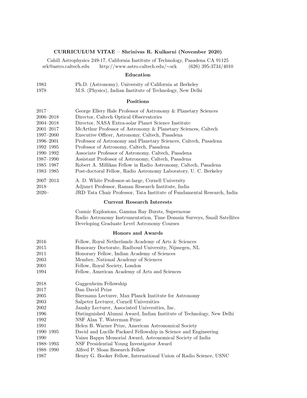 CURRICULUM VITAE – Shrinivas R. Kulkarni (November 2020) Cahill Astrophysics 249-17, California Institute of Technology, Pasad