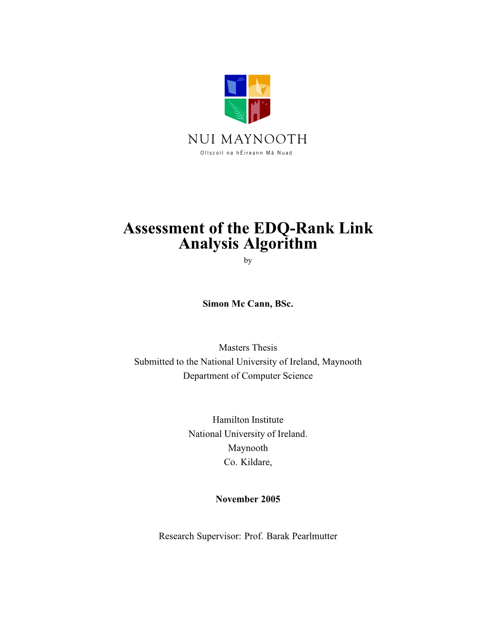 Assessment of the EDQ-Rank Link Analysis Algorithm By