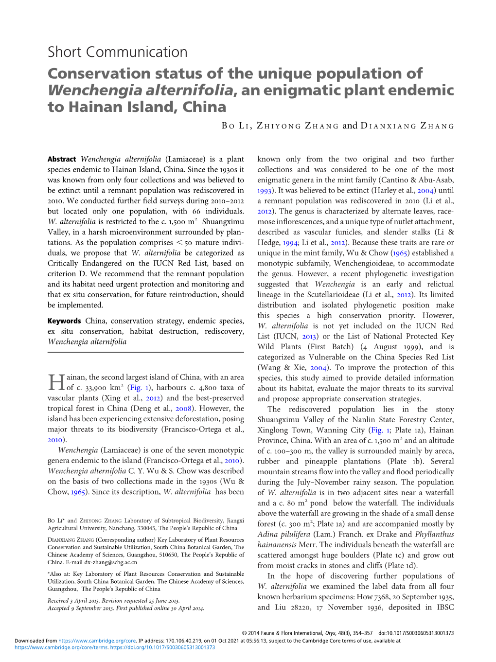 Short Communication Conservation Status of the Unique Population of Wenchengia Alternifolia, an Enigmatic Plant Endemic to Hainan Island, China