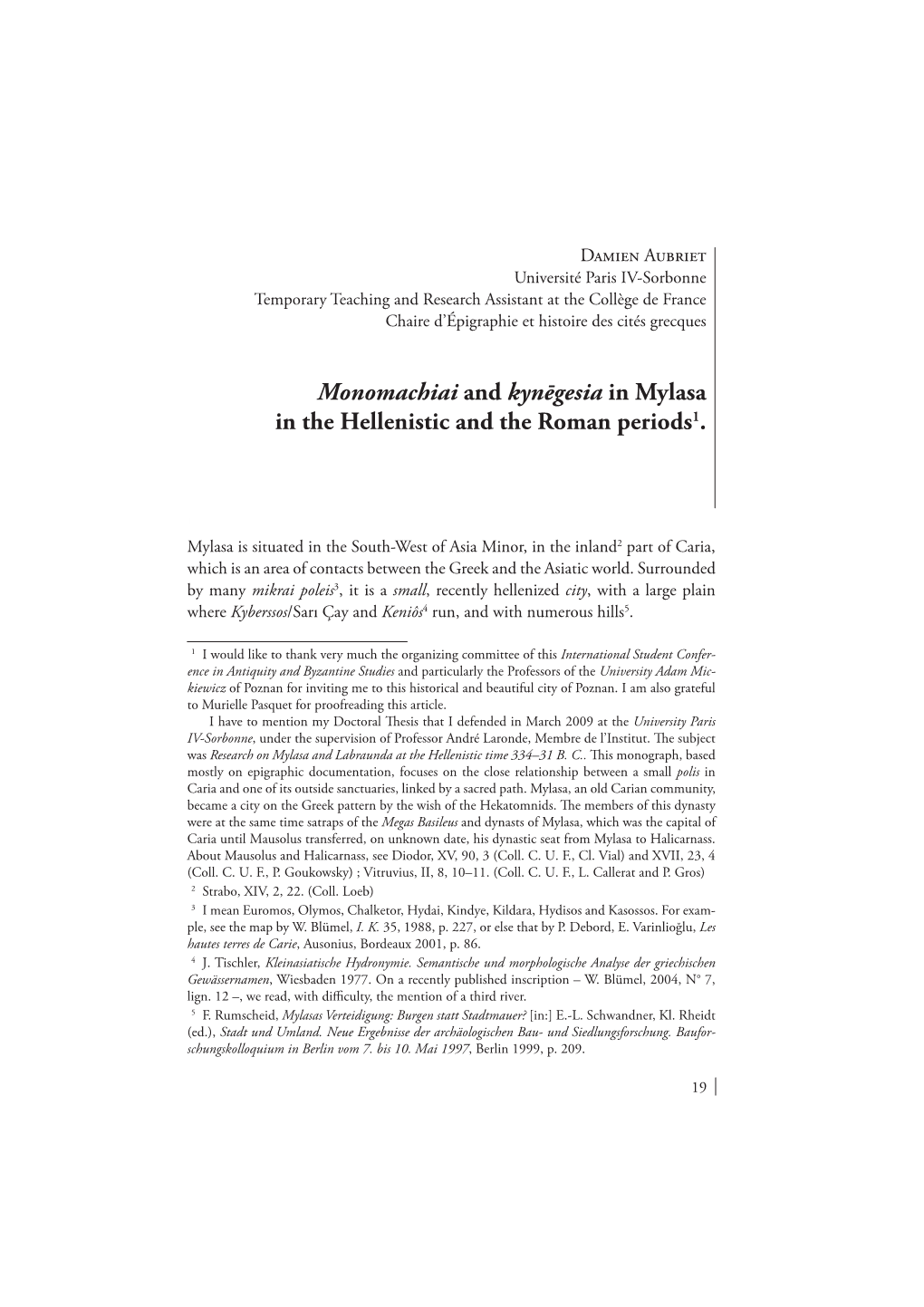 Monomachiai and Kynēgesia in Mylasa in the Hellenistic and the Roman Periods1