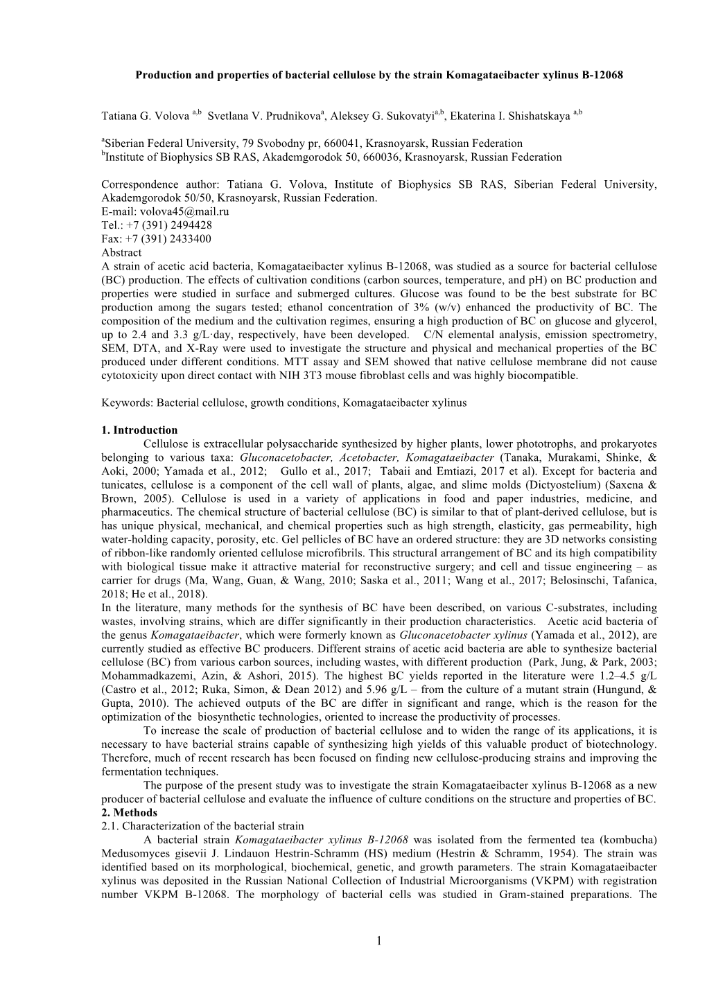 Production and Properties of Bacterial Cellulose by the Strain Komagataeibacter Xylinus B-12068