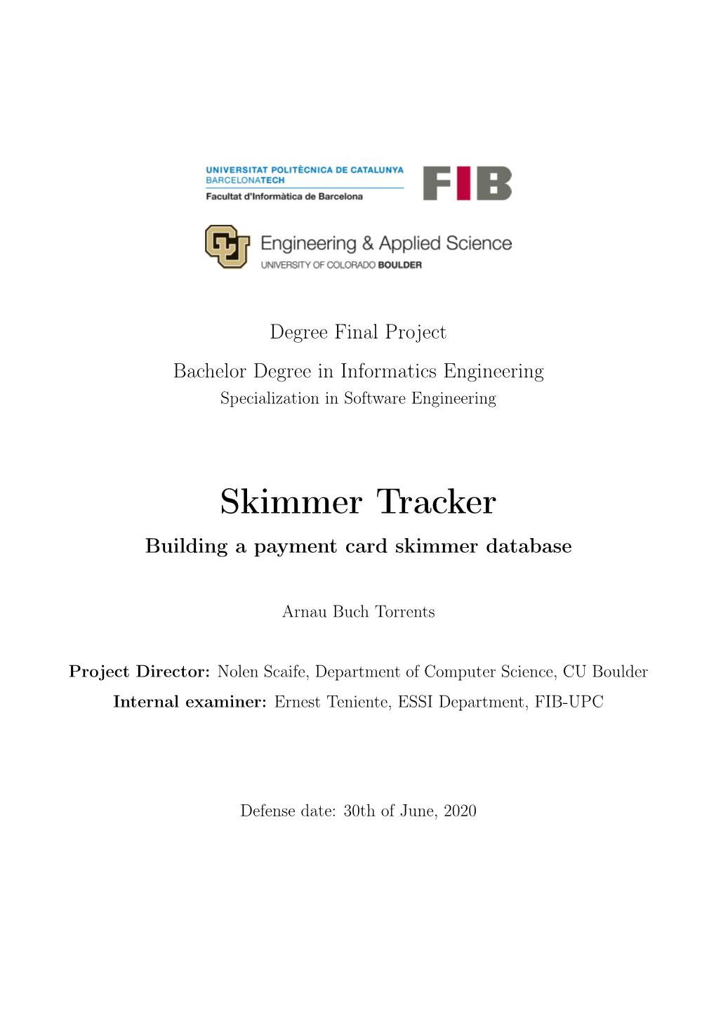 Skimmer Tracker Building a Payment Card Skimmer Database