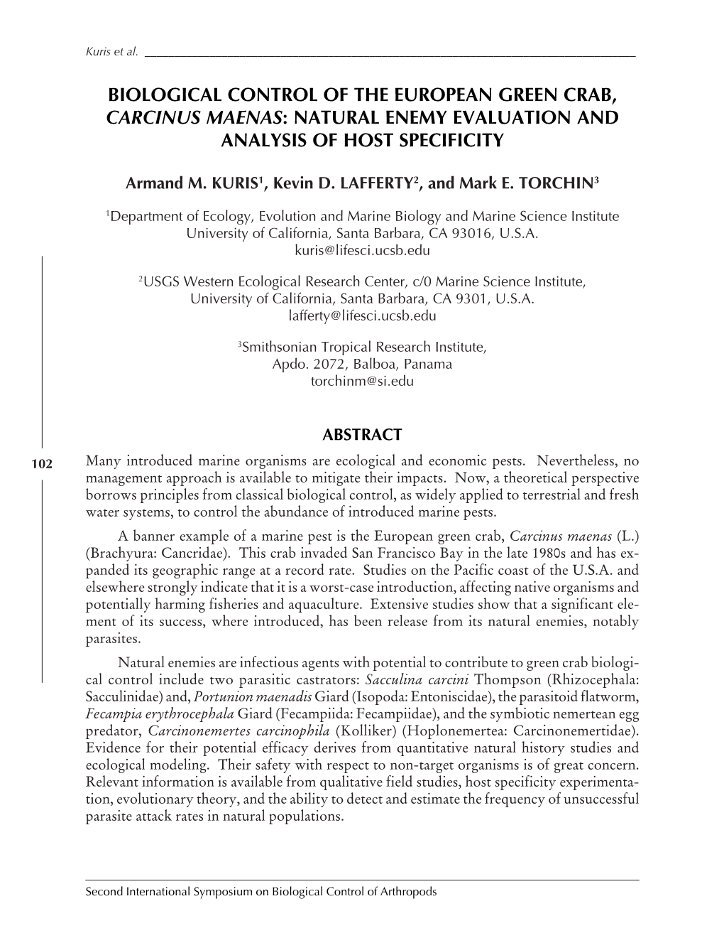 Biological Control of the European Green Crab, Carcinus Maenas: Natural Enemy Evaluation and Analysis of Host Specificity