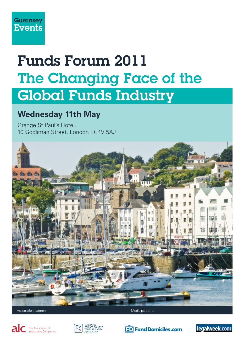 The Changing Face of the Global Funds Industry Funds Forum 2011