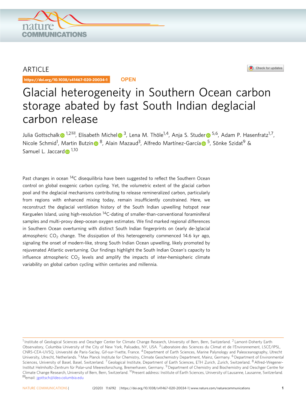 Glacial Heterogeneity in Southern Ocean Carbon Storage Abated by Fast South Indian Deglacial Carbon Release ✉ Julia Gottschalk 1,2 , Elisabeth Michel 3, Lena M