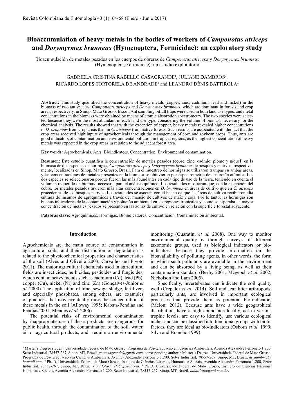 Bioaccumulation of Heavy Metals in the Bodies of Workers of Camponotus Atriceps and Dorymyrmex Brunneus (Hymenoptera, Formicidae): an Exploratory Study