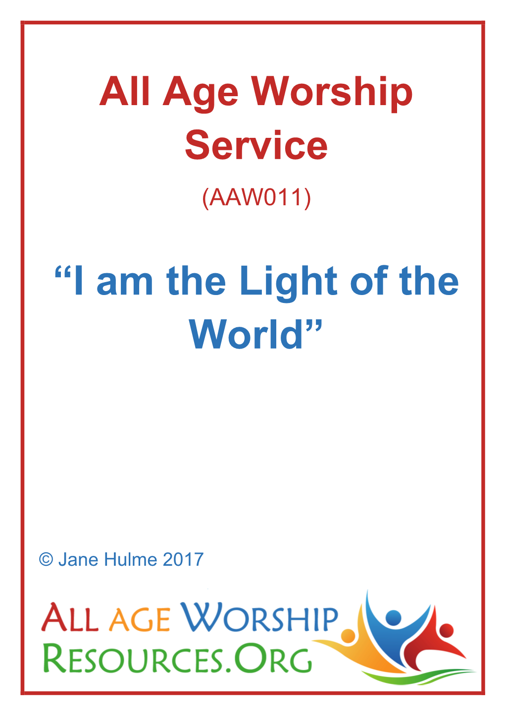 I Am the Light of the World”