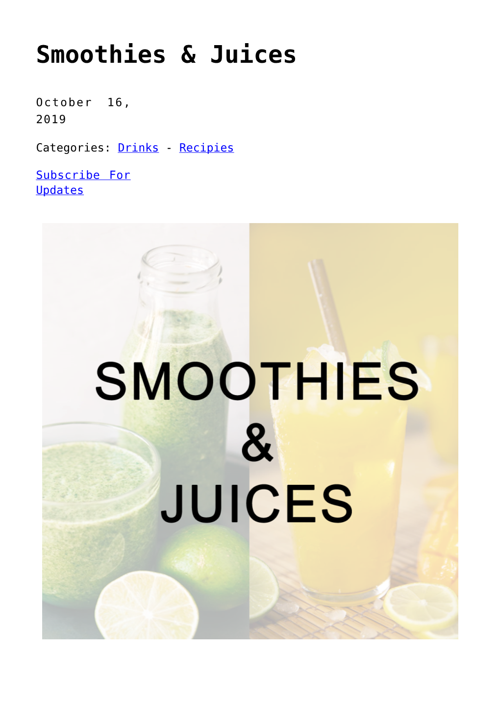 Smoothies &#038; Juices