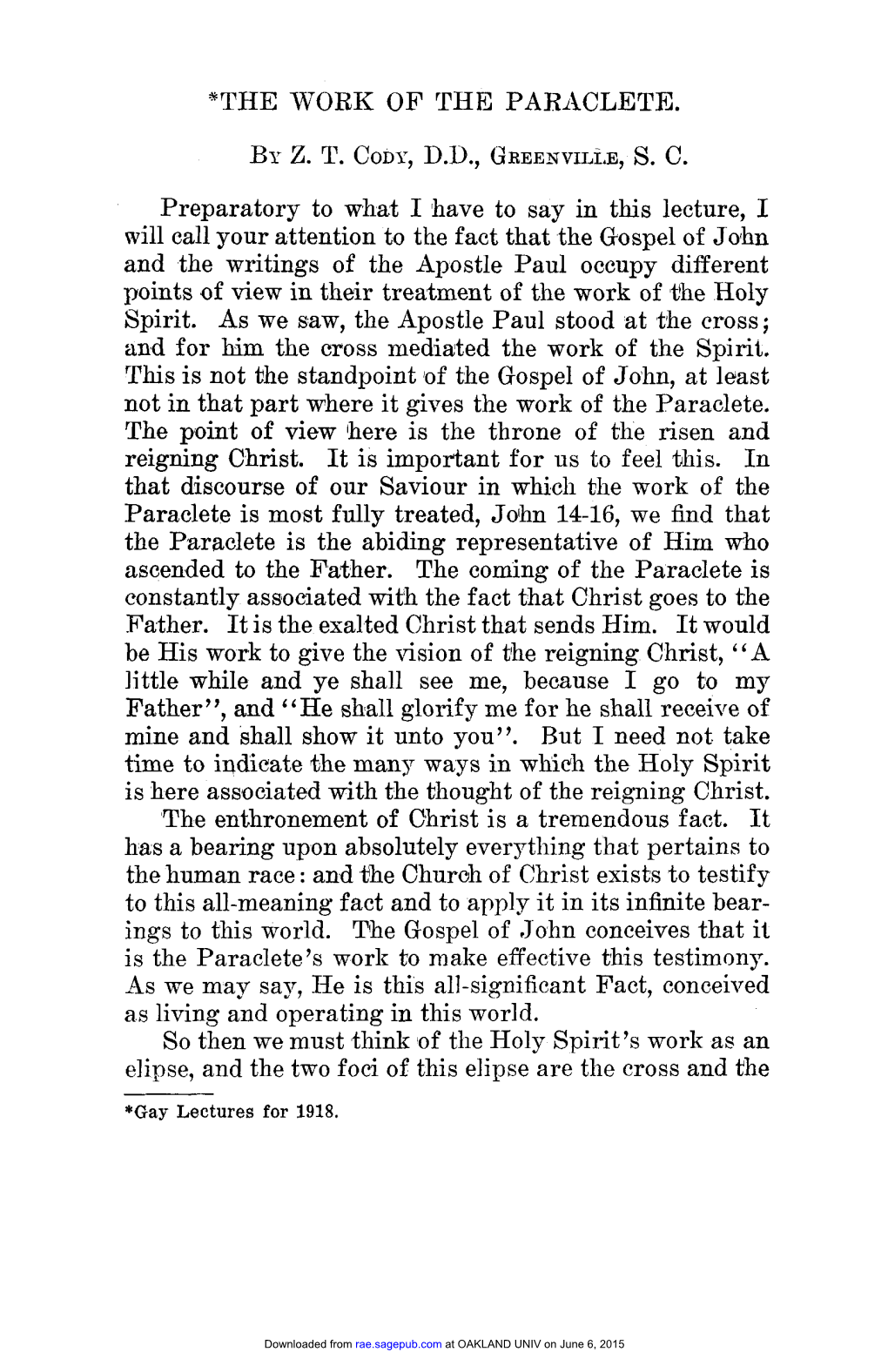 THE WORK of the PARACLETE. Preparatory to What I Have