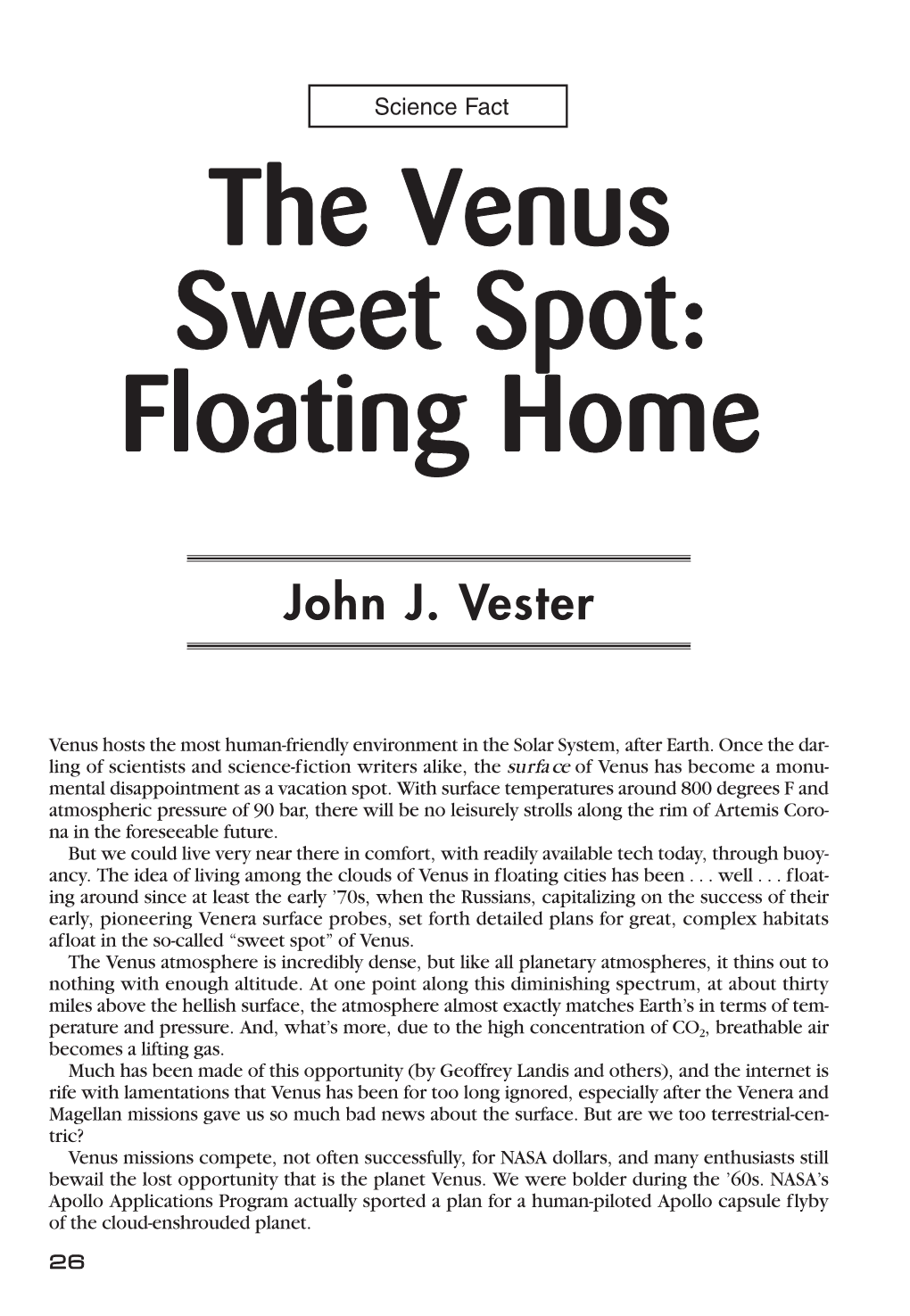 The Venus Sweet Spot: Floating Home