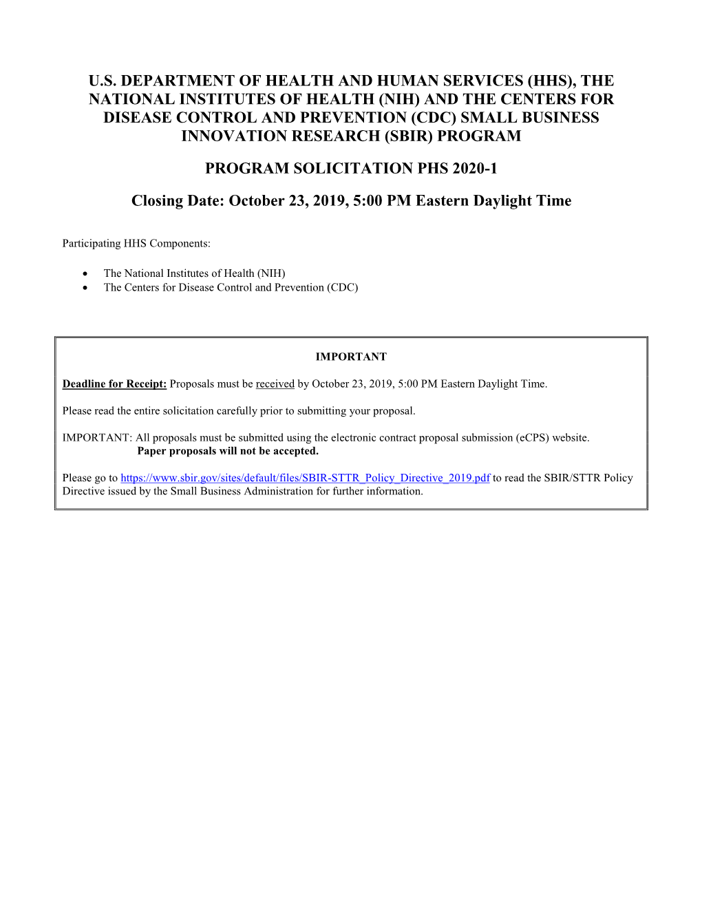 The National Institutes of Health (Nih) and the Centers for Disease Control and Prevention (Cdc) Small Business Innovation Research (Sbir) Program