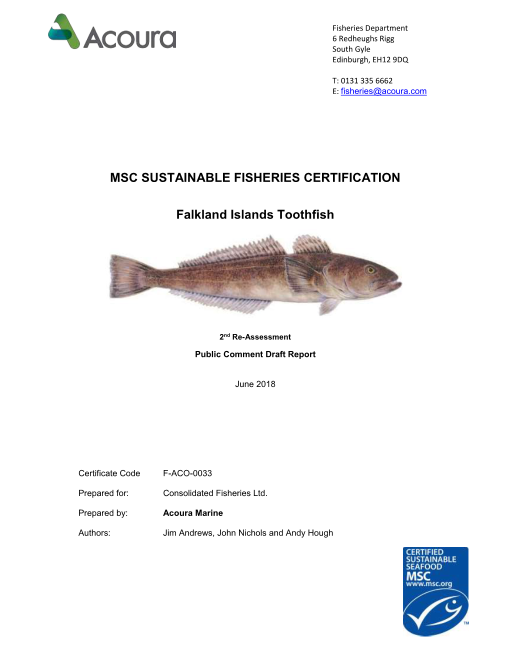 MSC SUSTAINABLE FISHERIES CERTIFICATION Falkland Islands
