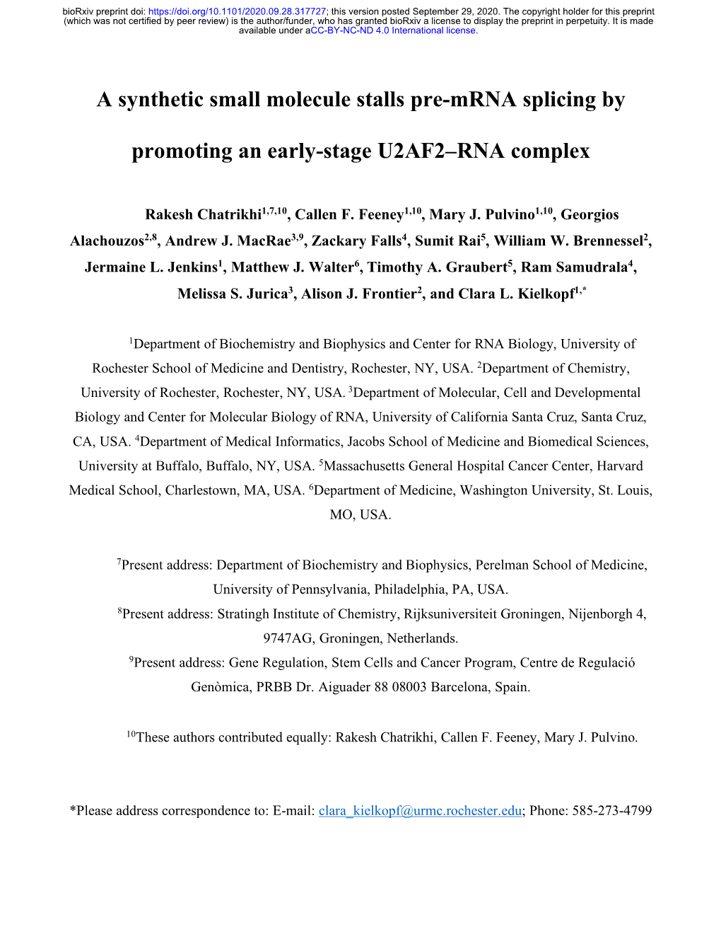 A Synthetic Small Molecule Stalls Pre-Mrna Splicing by Promoting An