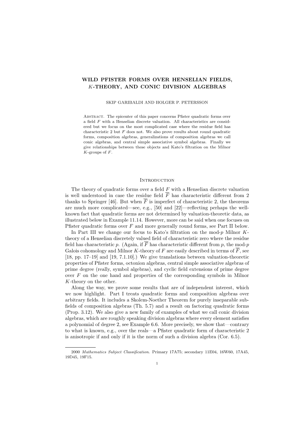 Wild Pfister Forms Over Henselian Fields, K-Theory, and Conic Division Algebras