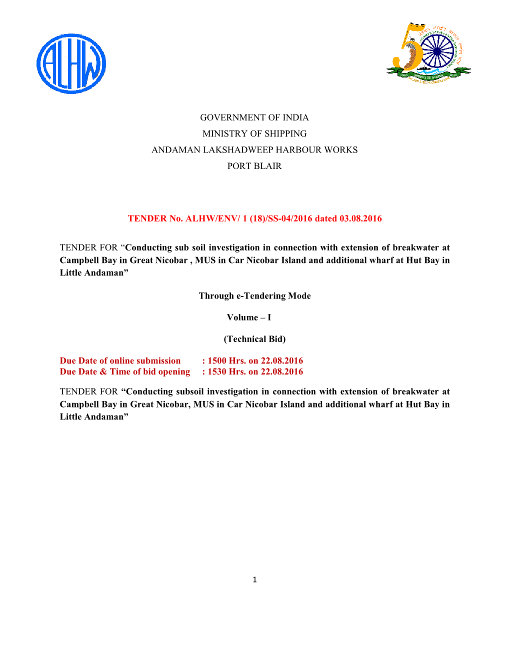 GOVERNME ANDAMAN LAKSHADW TENDER No. ALHW/ENV/ 1 TENDER for “Conducting Sub Soil Investigati Campbell Bay in Great Nicobar