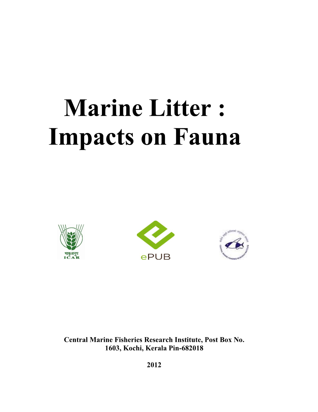 Marine Litter : Impacts on Fauna