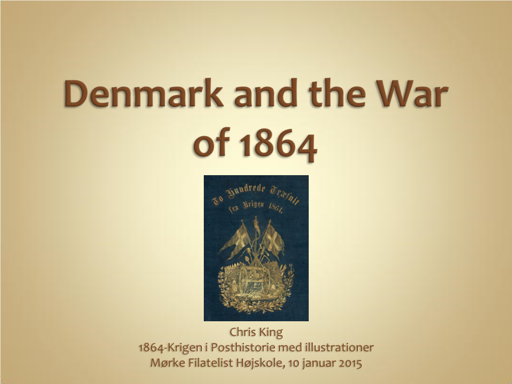 Denmark and the War of 1864