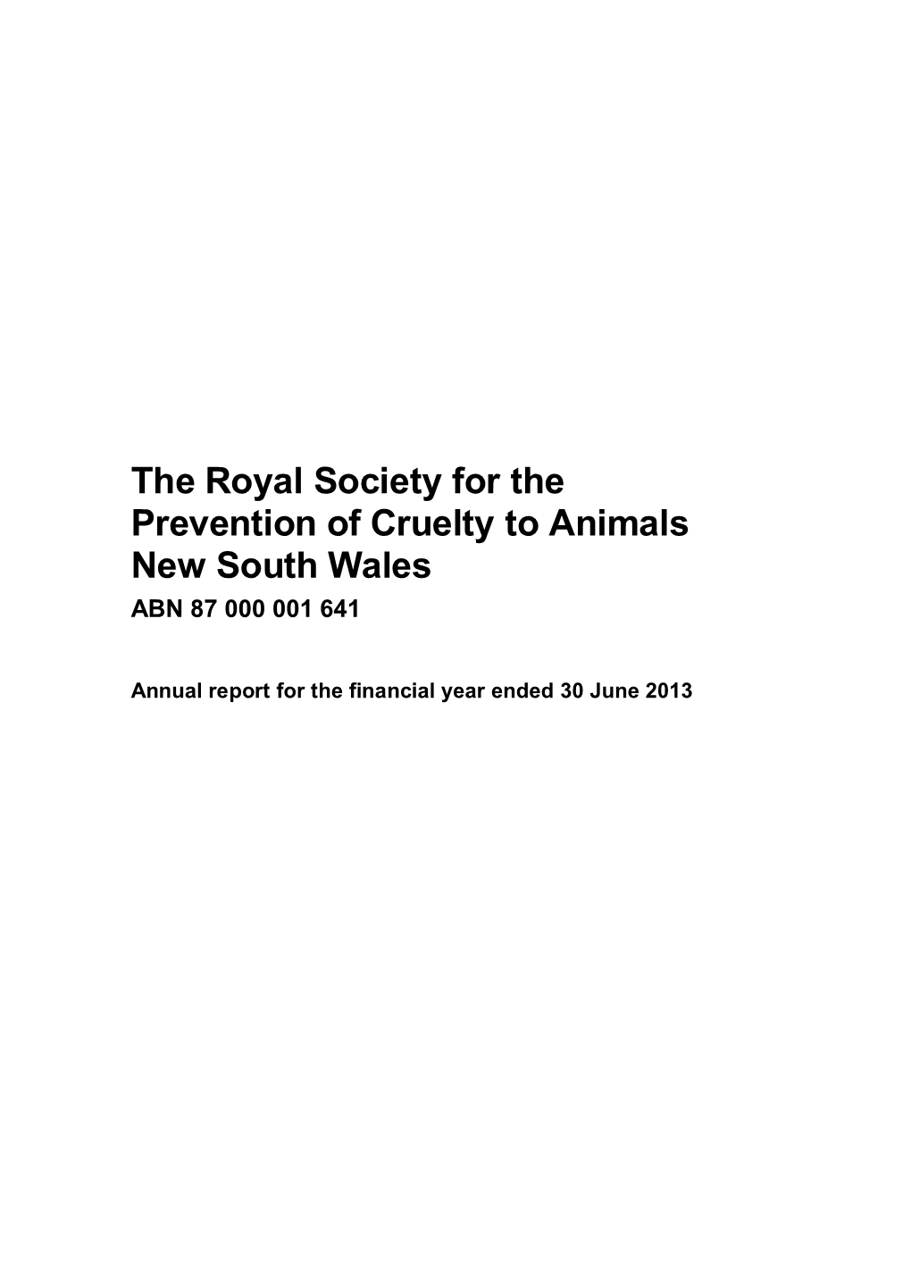 The Royal Society for the Prevention of Cruelty to Animals New South Wales ABN 87 000 001 641