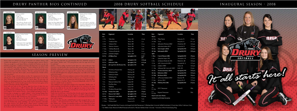 Inaugural Season • 2008 2008 Drury Softball Schedule Drury Panther Bios Continued