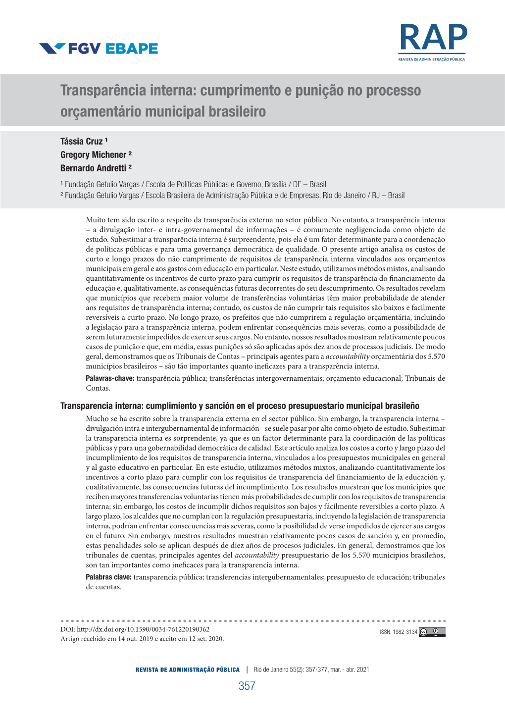 Internal Transparency: Compliance and Punishment in the Brazilian Municipal Budget Process Much Has Been Written About External Transparency in the Public Sector