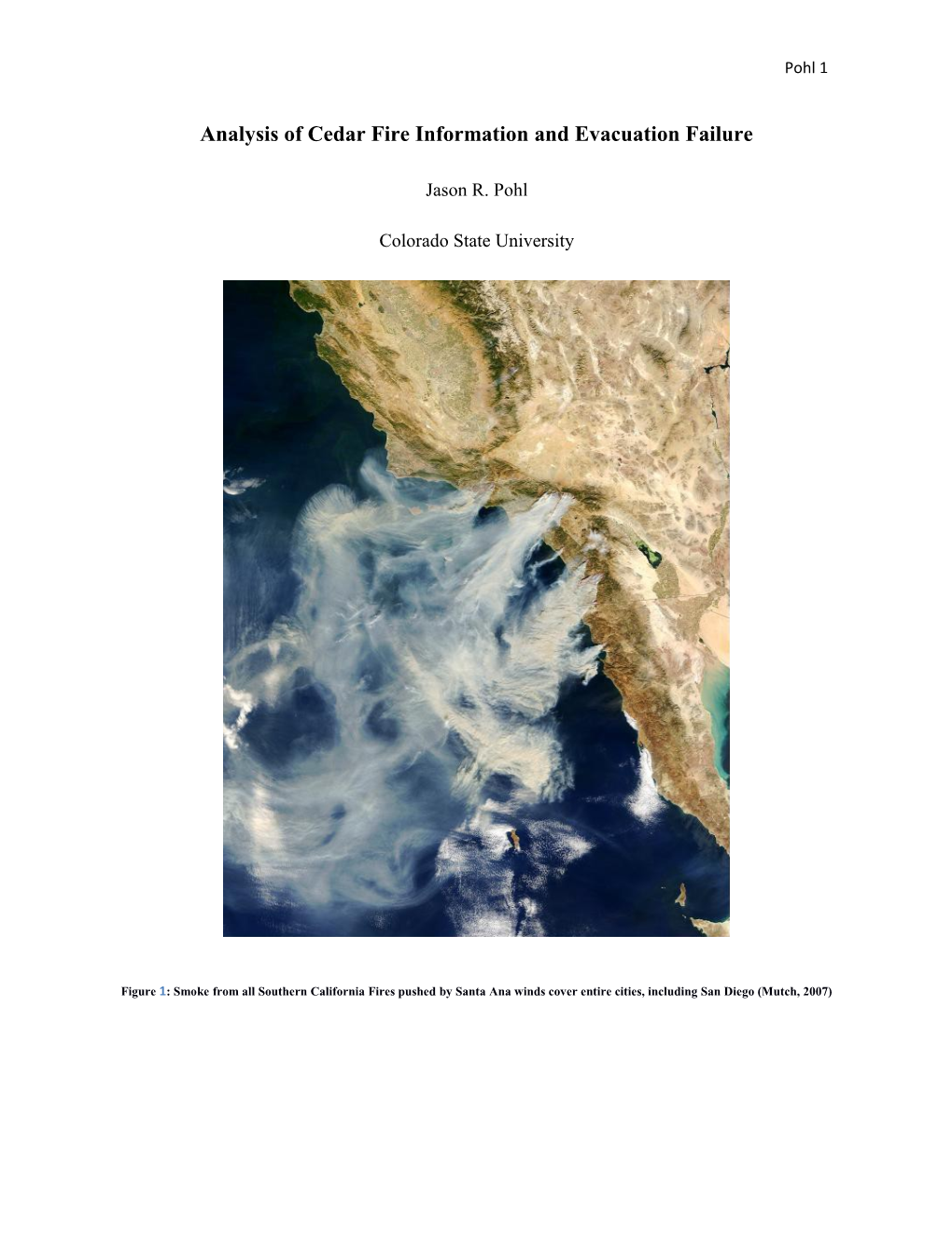 Analysis of Cedar Fire Information and Evacuation Failure