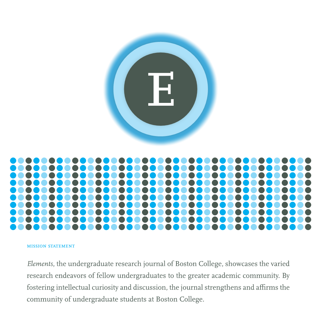 Elements, the Undergraduate Research Journal of Boston College, Showcases the Varied Research Endeavors of Fellow Undergraduates to the Greater Academic Community