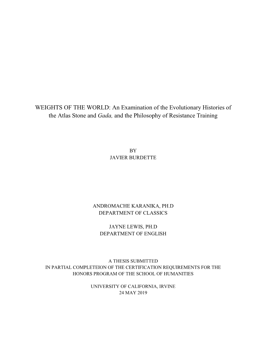 WEIGHTS of the WORLD: an Examination of the Evolutionary Histories of the Atlas Stone and Gada, and the Philosophy of Resistance Training