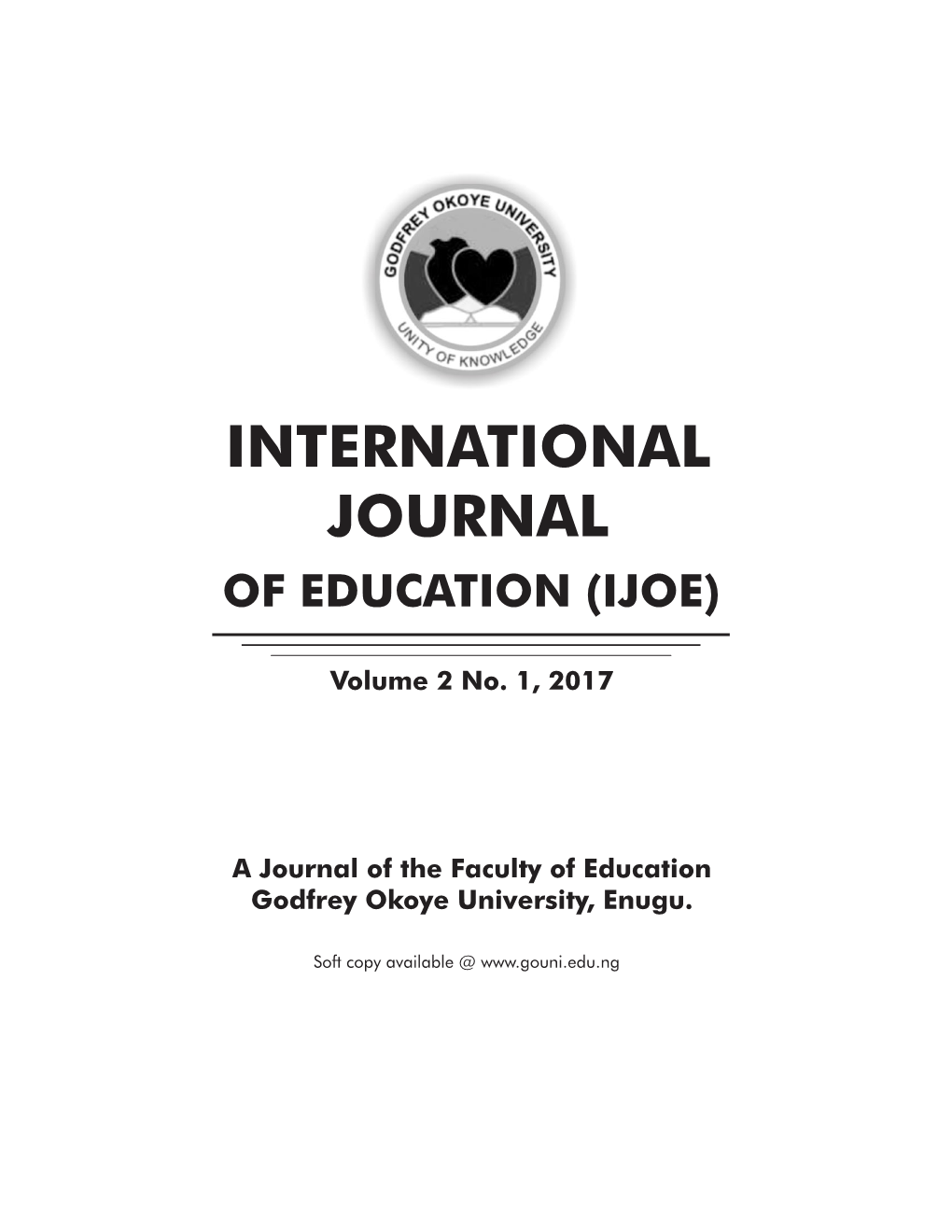 INTERNATIONAL JOURNAL of EDUCATION (IJOE) Volume 2 No1, 2017