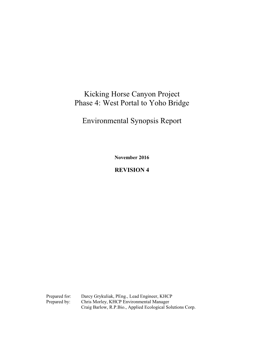 Kicking Horse Canyon Project Phase 4 Environmental Synopsis Report