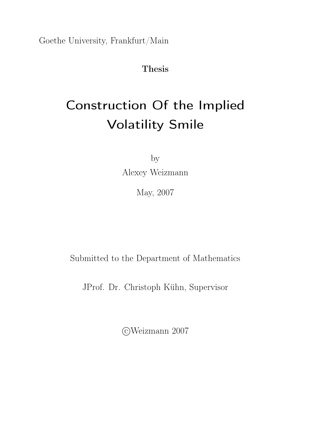 Construction of the Implied Volatility Smile