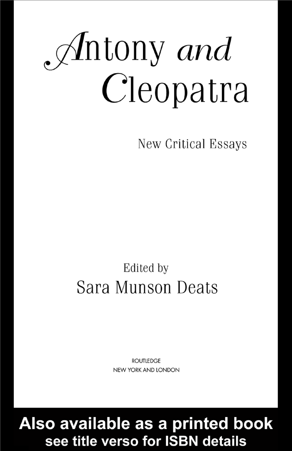 Antony and Cleopatra: New Critical Essays