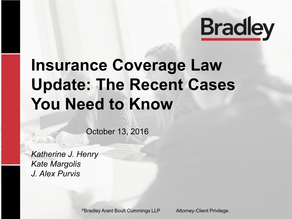 Insurance Coverage Law Update: the Recent Cases You Need to Know