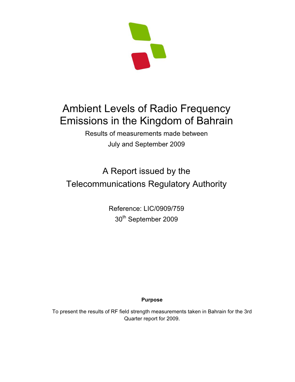 Ambient Levels of Radio Frequency Emissions in the Kingdom of Bahrain Results of Measurements Made Between July and September 2009