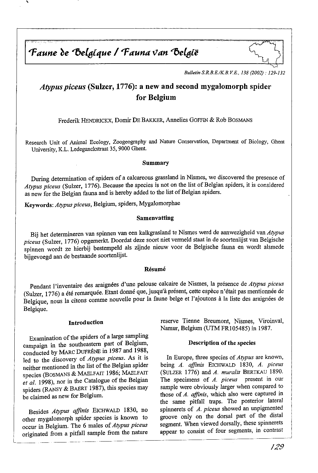 A-Typus Piceus (Sulzer, 1776): a New and Second Mygalomorph Spider for Belgium