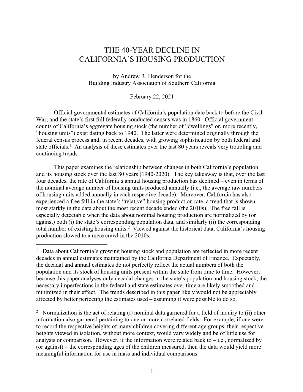 The 40-Year Decline in California's Housing Production 02-22-2021