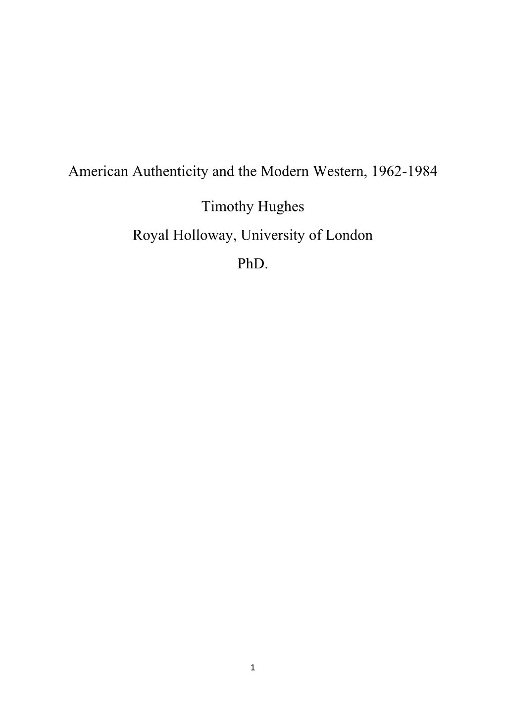 American Authenticity and the Modern Western, 1962-1984 Timothy