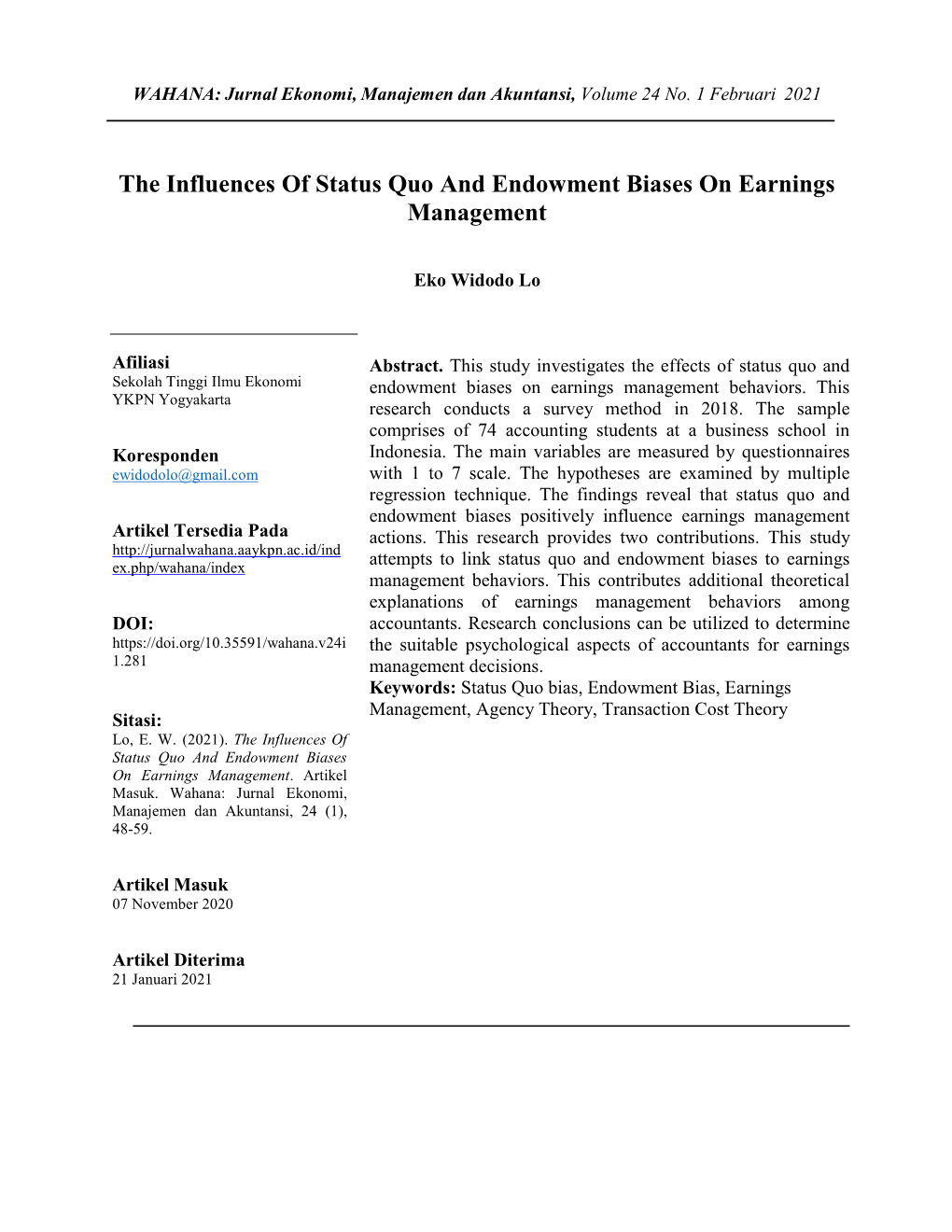 The Influence of Status Quo Bias and Endowment Bias on Earnings
