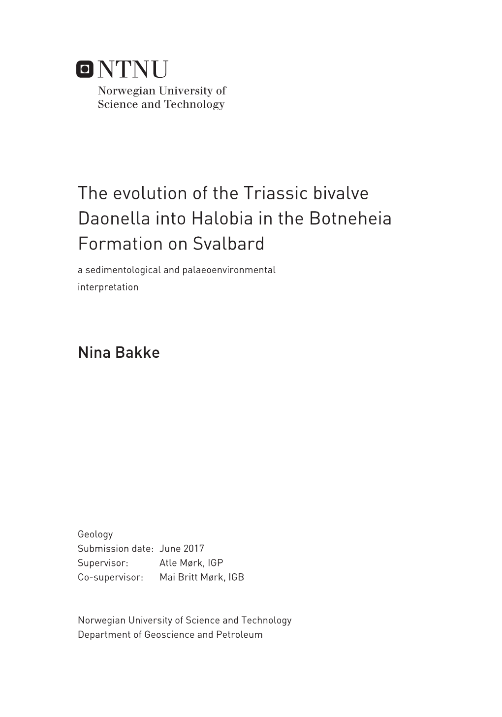 The Evolution of the Triassic Bivalve Daonella Into Halobia in the Botneheia Formation on Svalbard a Sedimentological and Palaeoenvironmental Interpretation