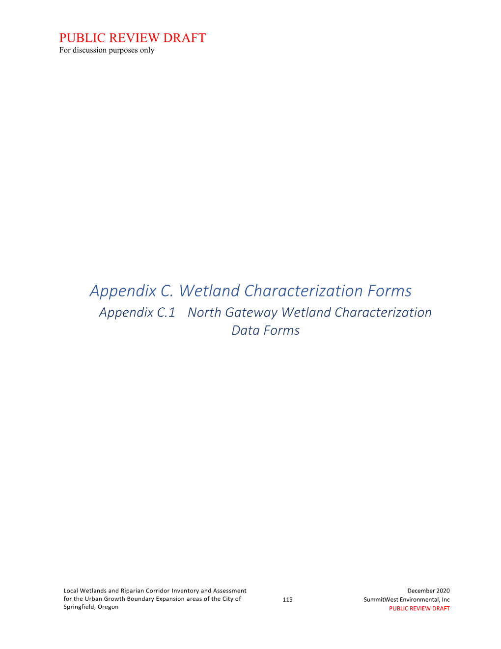 Appendix C. Wetland Characterization Forms Appendix C.1 North Gateway Wetland Characterization Data Forms
