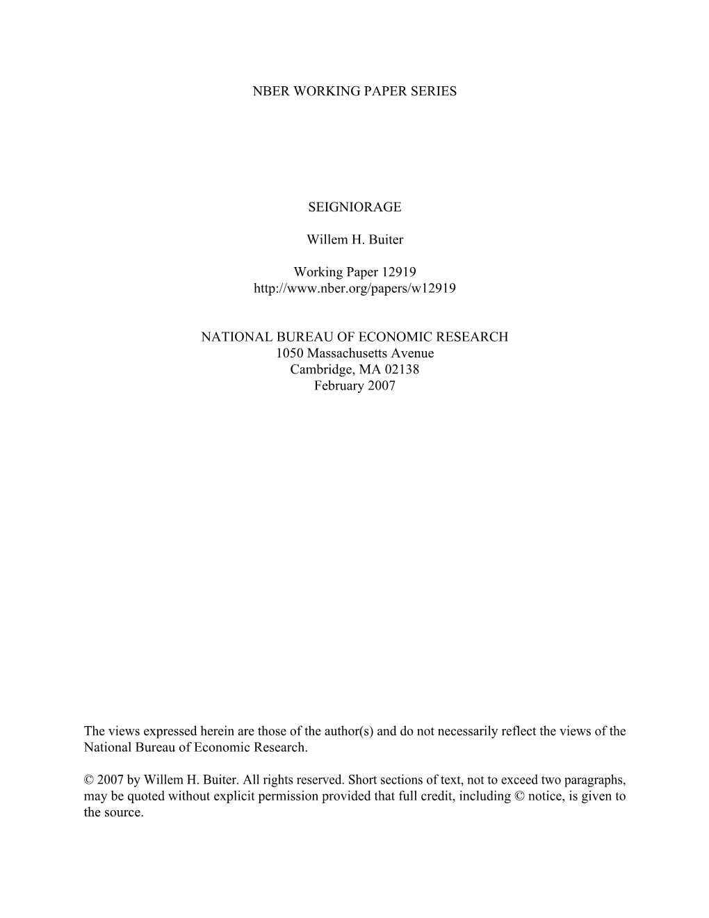 NBER WORKING PAPER SERIES SEIGNIORAGE Willem H. Buiter Working Paper 12919