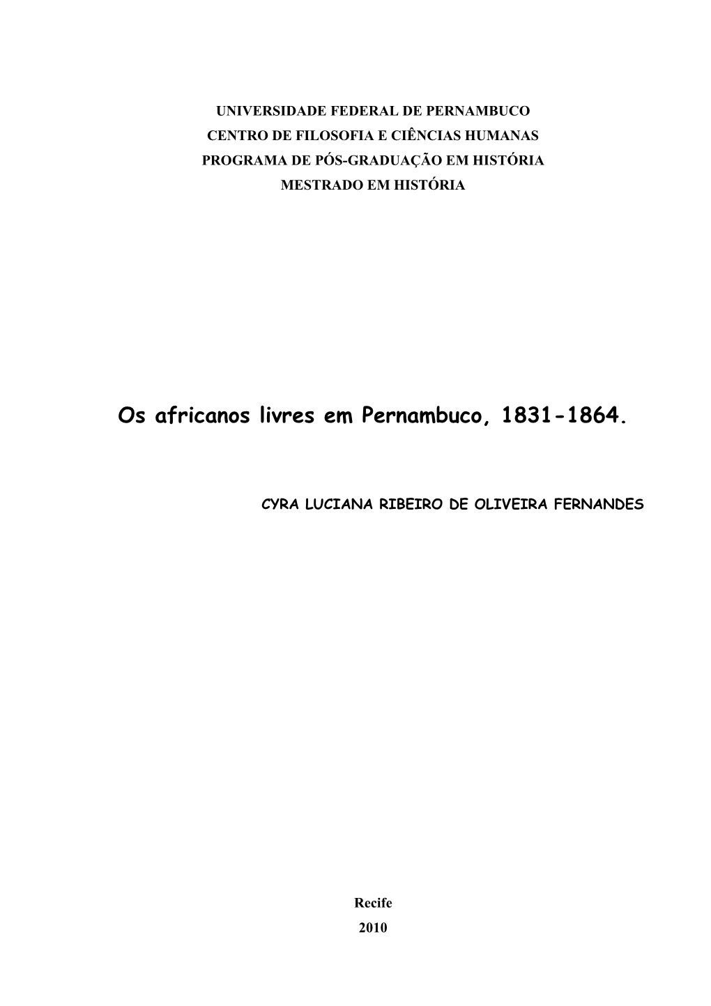 Os Africanos Livres Em Pernambuco, 1831-1864