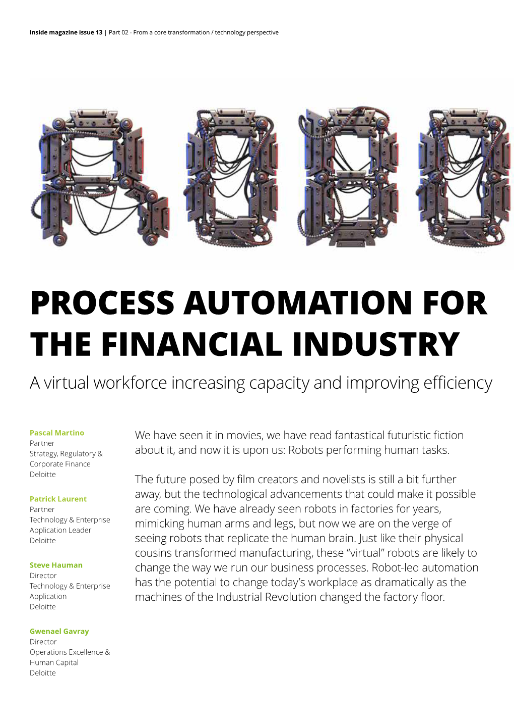 Robotics Process in Particular—Are Facing Significant Internal Through Business Process Outsourcing Challenges and External Industry and (BPO) and Offshoring