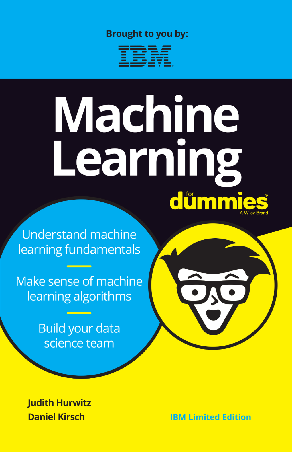 Machine Learning for Dummies®, IBM Limited Edition