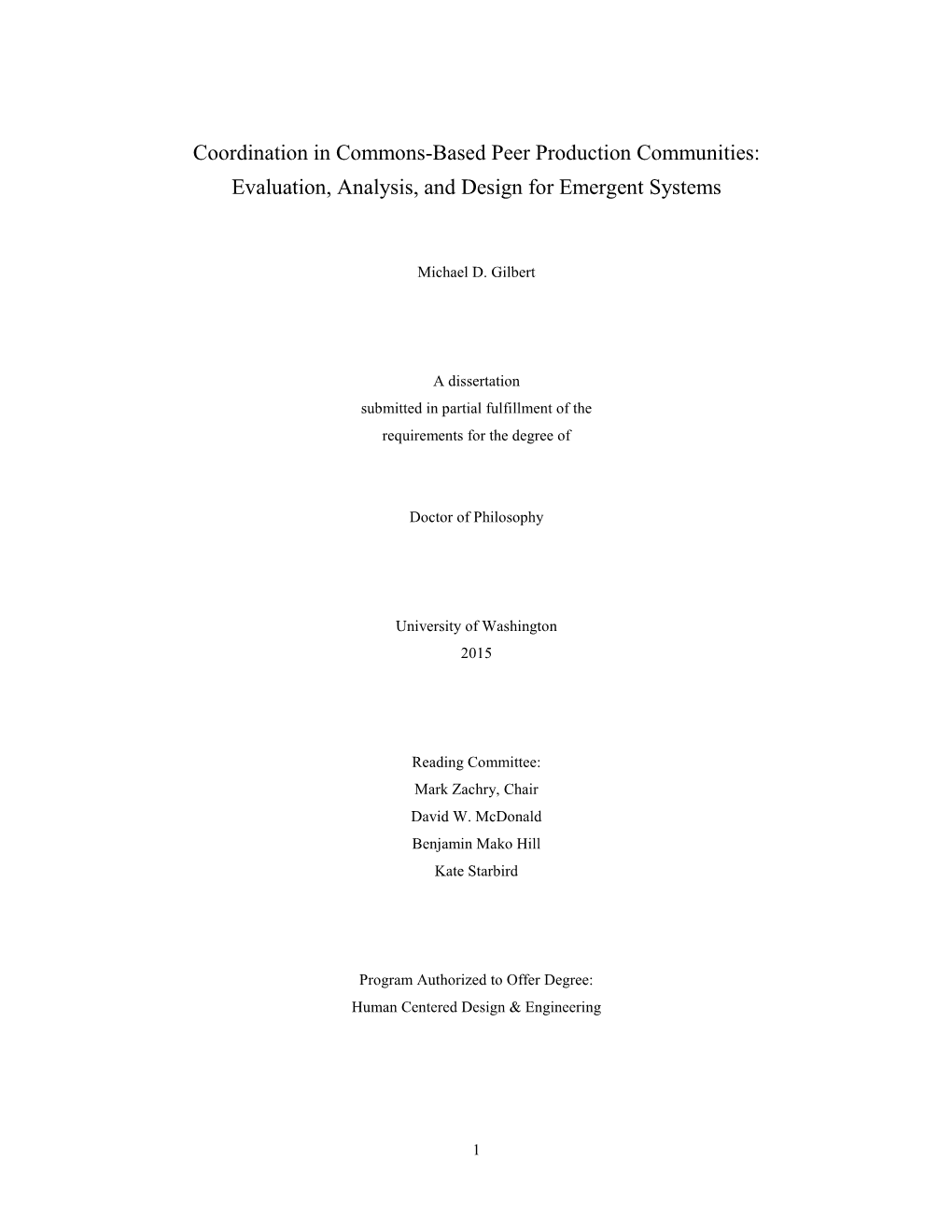 Coordination in Commons-Based Peer Production Communities: Evaluation, Analysis, and Design for Emergent Systems