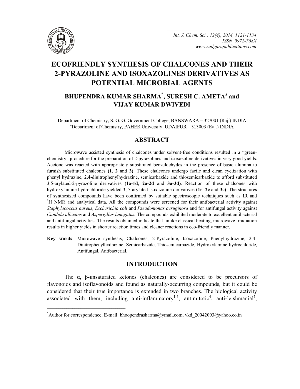 Ecofriendly Synthesis of Chalcones and Their 2-Pyrazoline and Isoxazolines Derivatives As Potential Microbial Agents